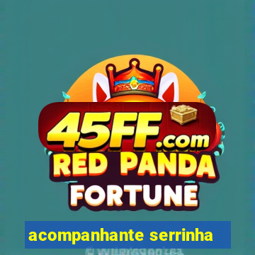 acompanhante serrinha